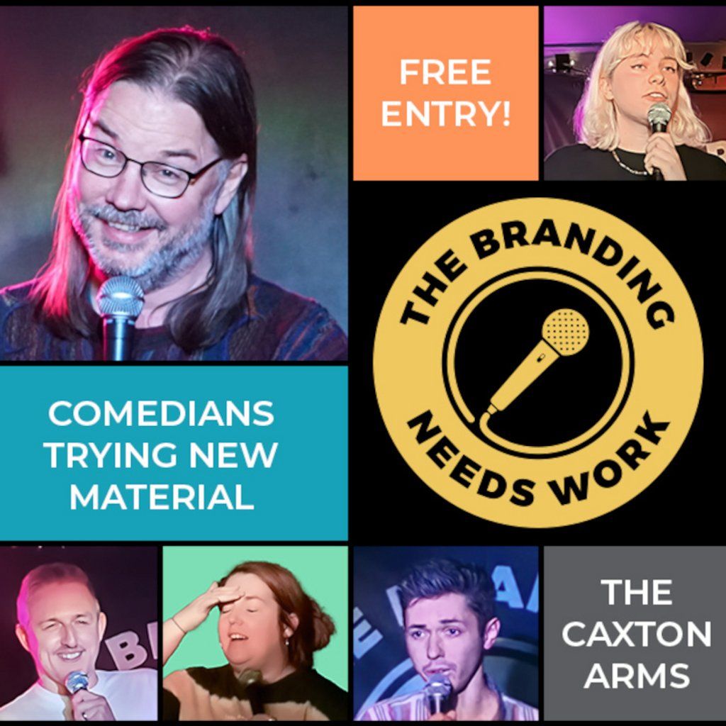 The Branding Needs Work | Event in Brighton | AllEvents