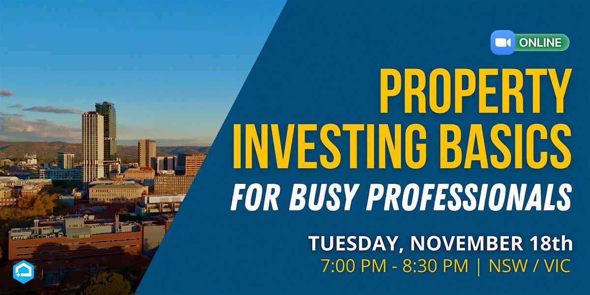 Property Investing Basics for Busy Professionals | Event in Canberra | AllEvents