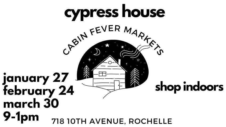 Cabin Fever Market, Cypress House, Rochelle, 30 March 2024 AllEvents.in