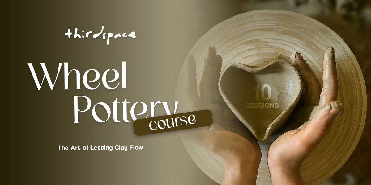 Wheel Pottery Course