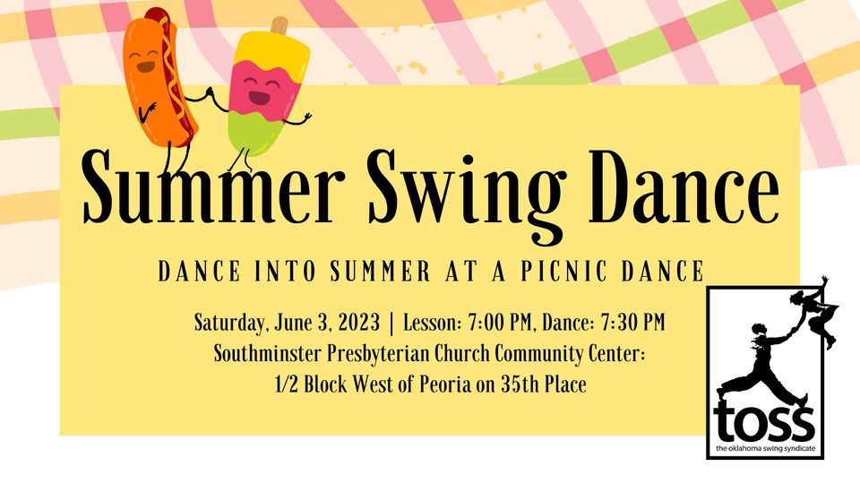 TOSS Dance Summer Swing, Southminster Presbyterian Church Tulsa, OK