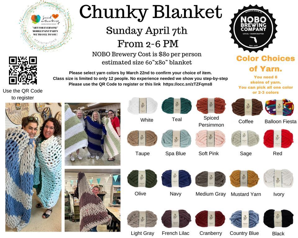 Chunky Blanket Class at NOBO Brewery Sunday April 7th , NOBO Brewing