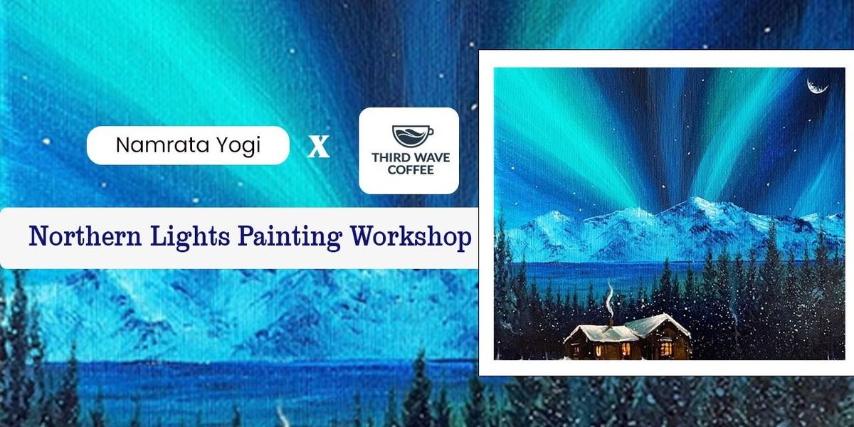 Canvas Painting Workshop - Northern Lights, 25 May | Event in Pune | AllEvents