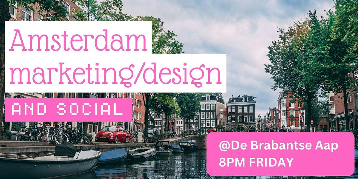 Amsterdam Marketing & Digital Design Social Mixer - Digital Creatives | Event in Amsterdam | AllEvents