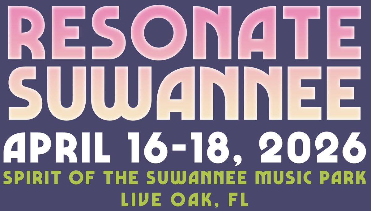 2026 Resonate Suwannee - 3 Day Pass at Spirit of the Suwannee Music Park, 16 April | Event in Live Oak | AllEvents