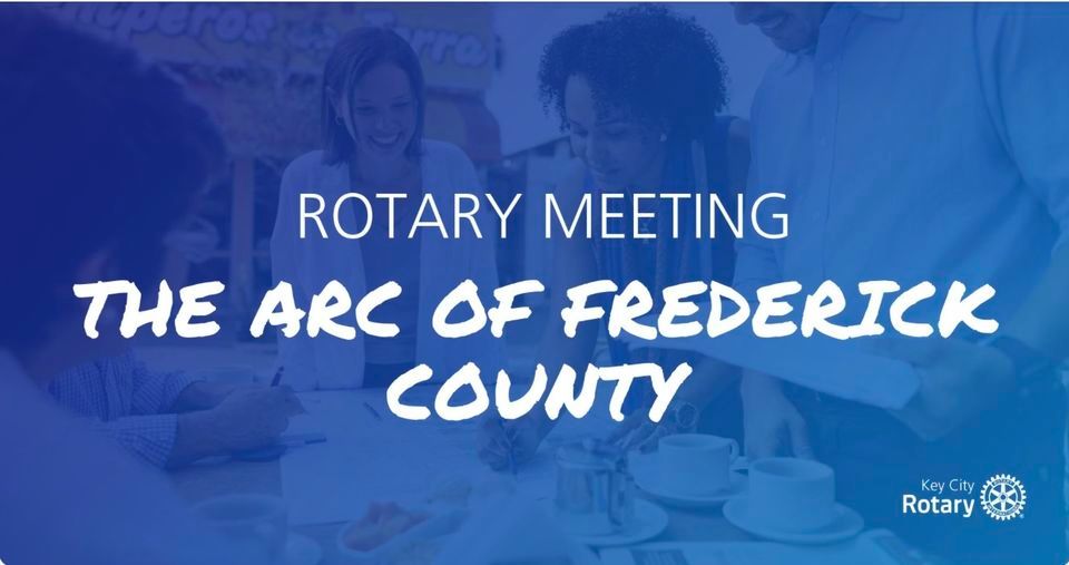 January 25 Rotary Meeting , Arc at Market Street, Walkersville
