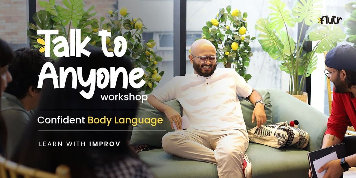 Talk to Anyone: Confident Body Language, 7 December | Event in Mumbai | AllEvents