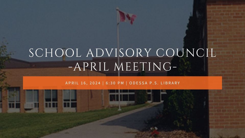 April School Advisory Council Meeting, Odessa Public School