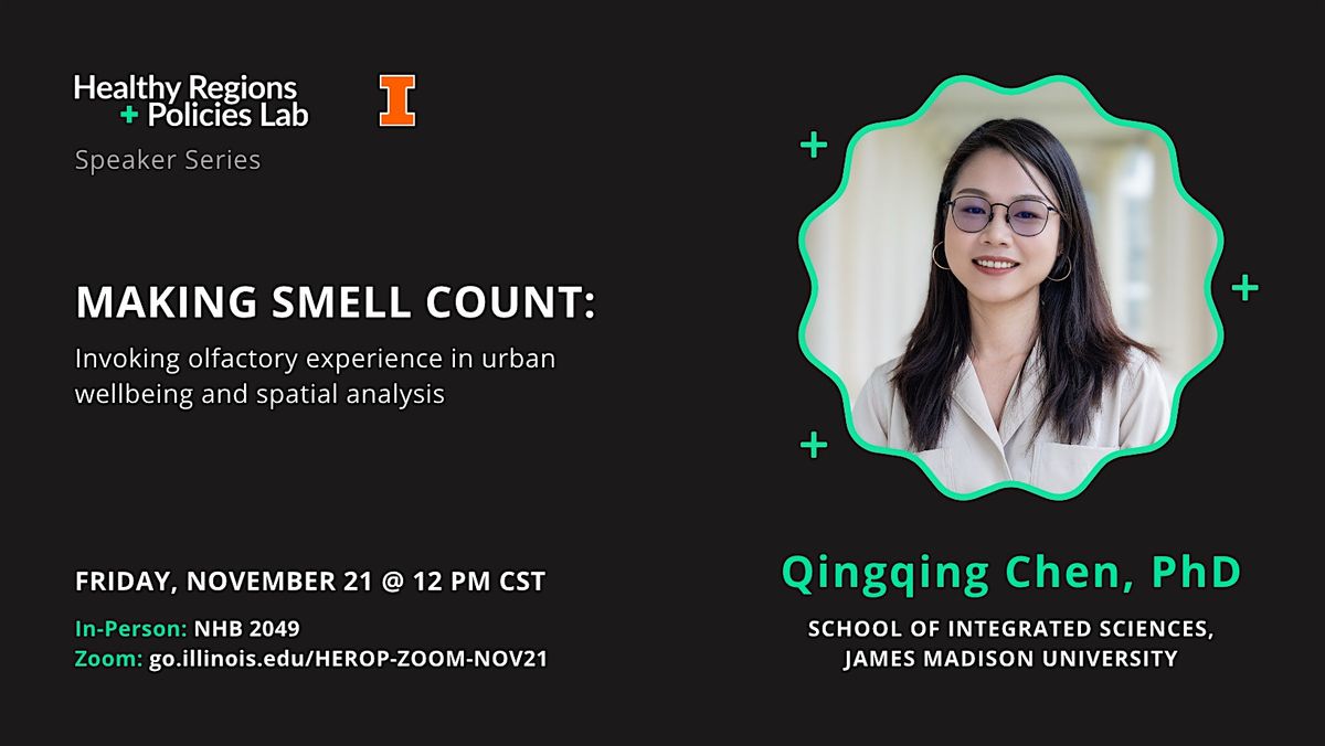 Speaker Series—Making Smell Count, 21 November | Event in Urbana | AllEvents