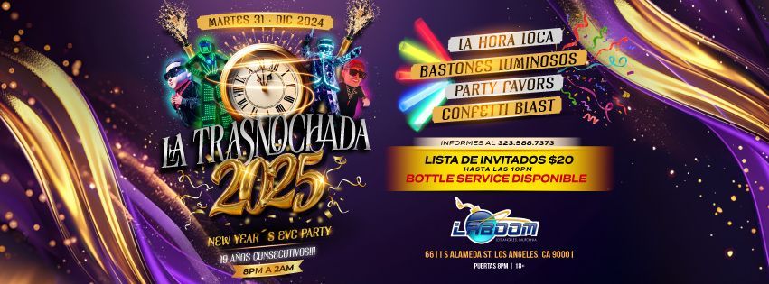 LA TRASNOCHADA 2025 EN LOS ANGELES, 31 December | Event in Huntington Park | AllEvents