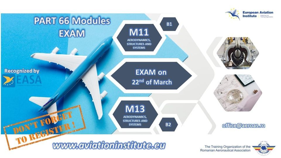 EASA M11&M13 modules Exam, Biharia 44, Bucharest, Romania, 22 March ...