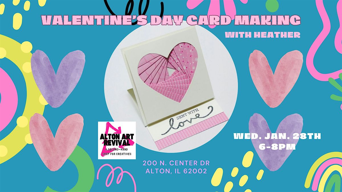 Valentines Day Card Making Class