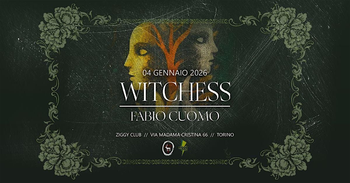 Witchess | Fabio Cuomo live @Ziggy Club Torino, 4 January | Event in Torino | AllEvents