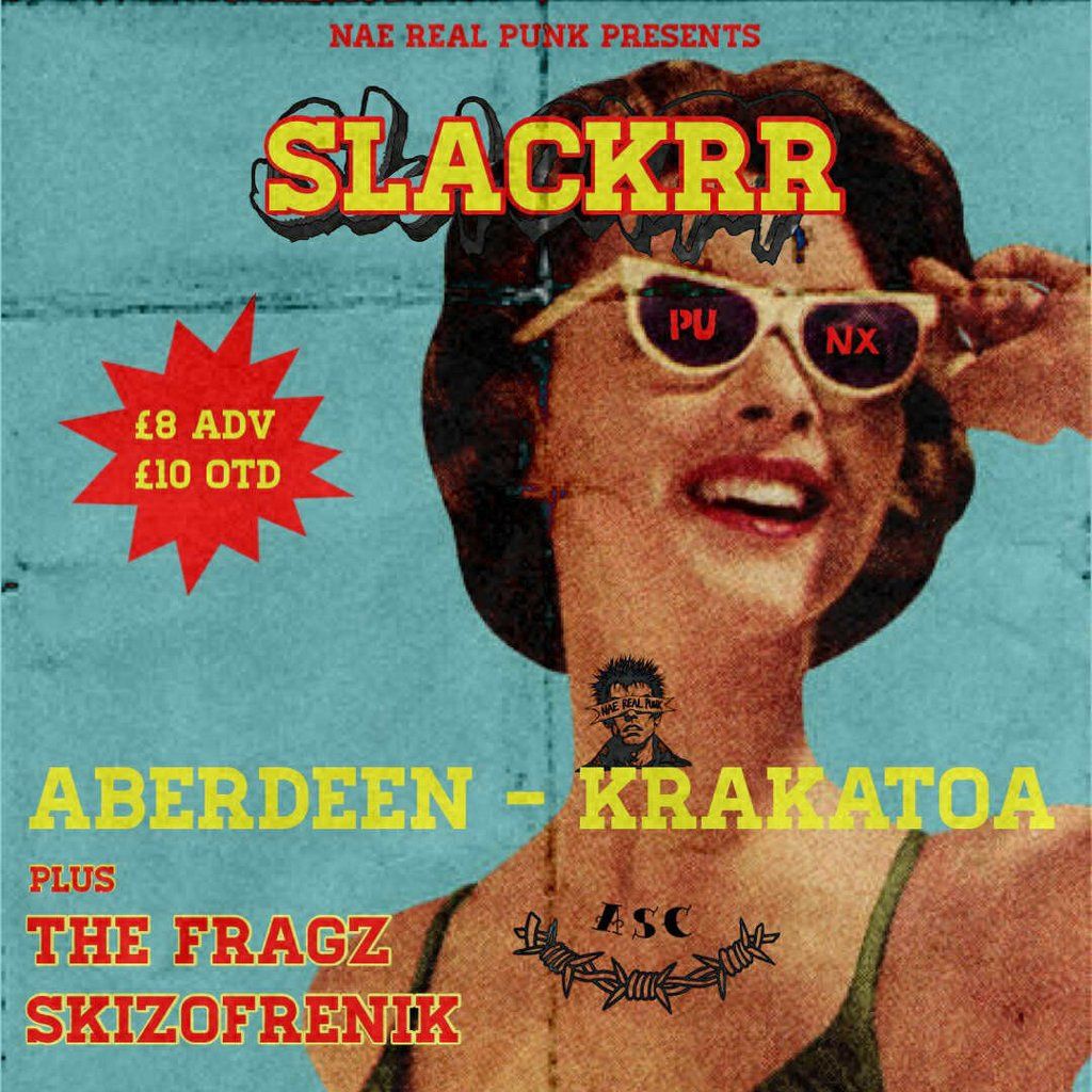 NRP3: Slackrr + The Fragz + Skizofrenik, 12 September | Event in ABERDEEN | AllEvents