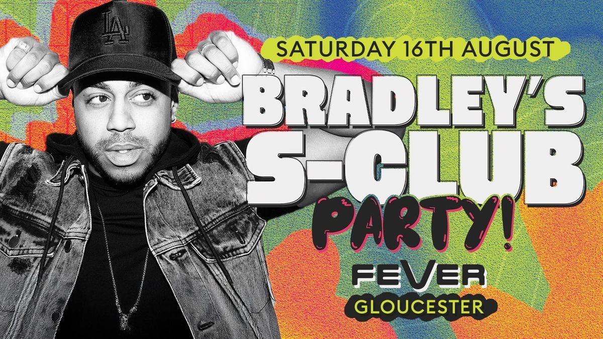 Bradley's S-Club Party ! , 16 August | Event in Gloucester | AllEvents