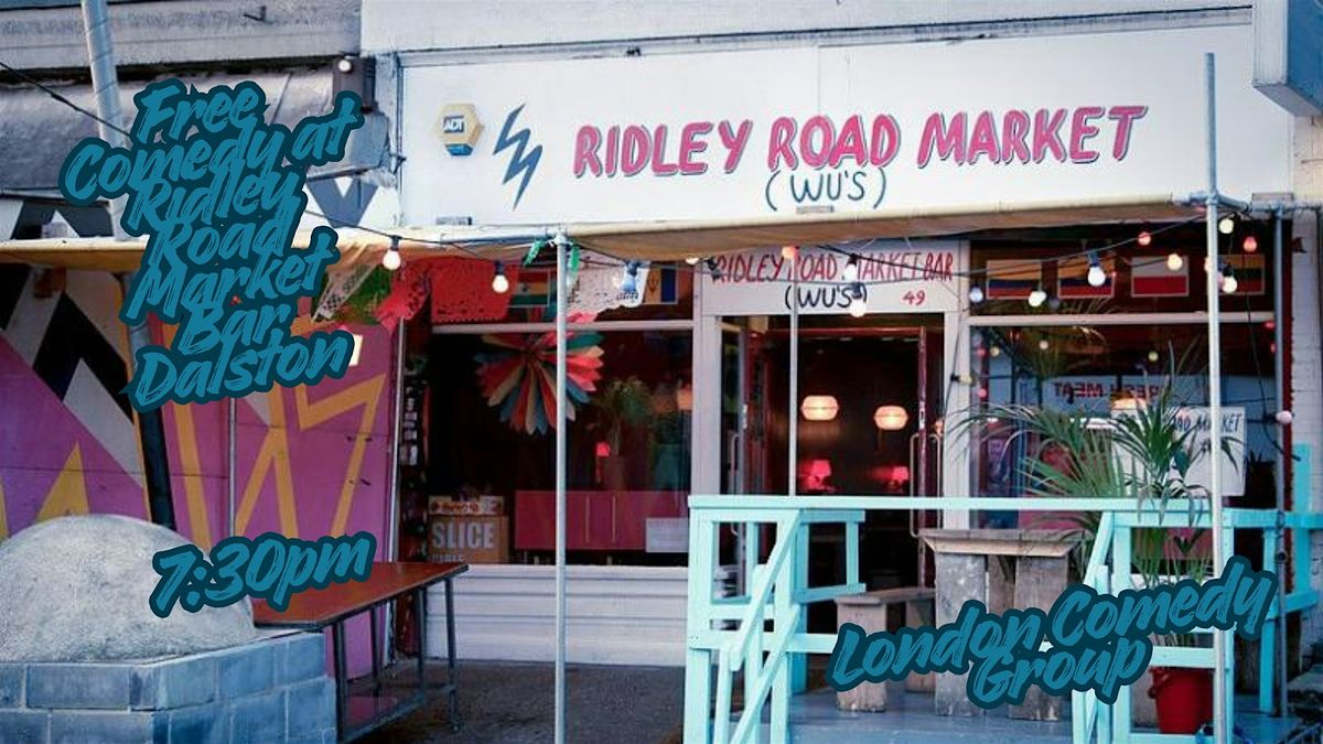 Free Comedy at Ridley Road Market Bar + DJ After Party, 3 December | Event in London | AllEvents