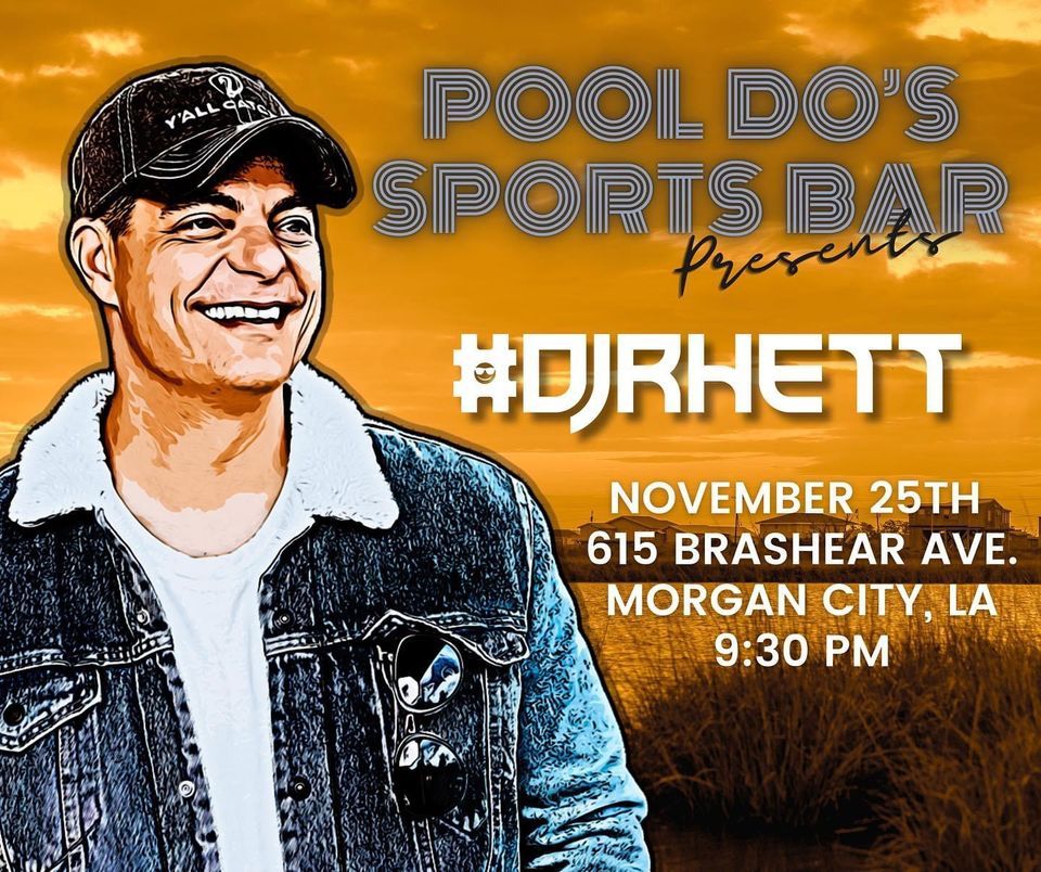 DJ RHETT , Pool Do’s Sports Bar, Morgan City, November 25 2023 ...