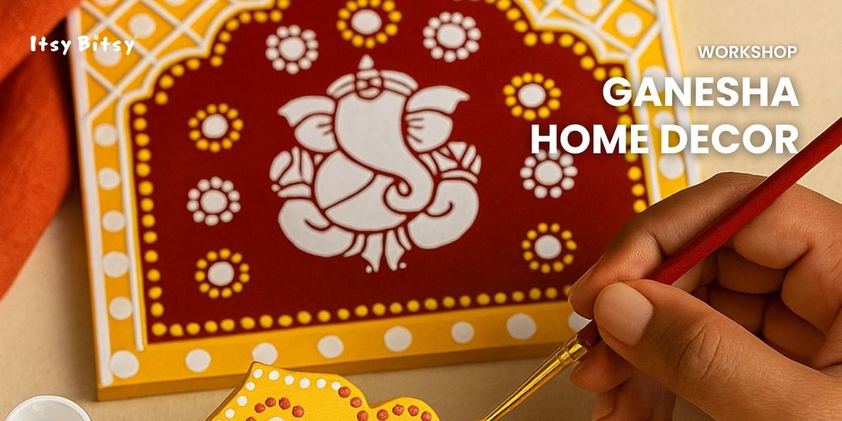 Ganesha Home Decor Workshop | Event in New Delhi | AllEvents