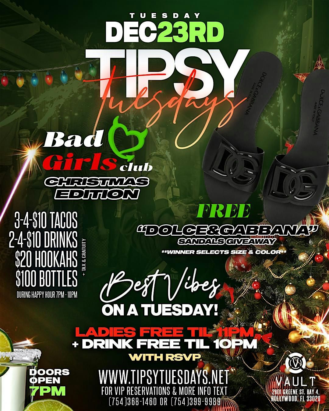 Tipsy Tuesdays: Bad Girls Club Edition (Christmas Giveaway • D&G Sandals), 23 December | Event in Hollywood