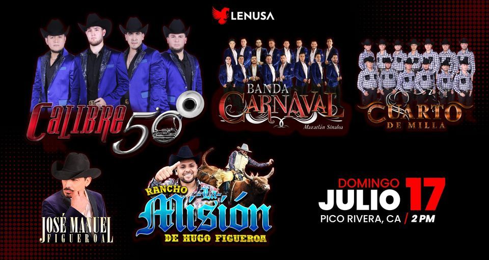 Calibre 50 & Banda Carnaval Pico Rivera Sports Arena Pico Rivera