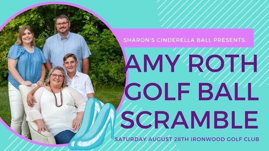 The Amy Roth Golf Ball Scramble, Ironwood Golf Club, Wauseon, August 28  2021 | AllEvents.in
