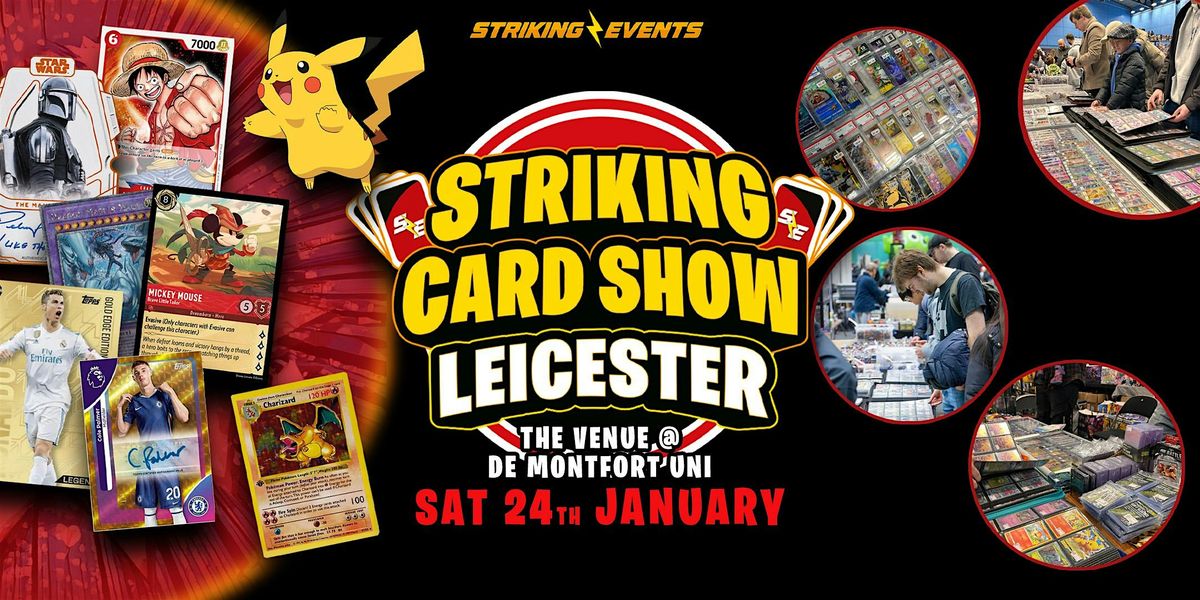 Striking Card Show - Leicester