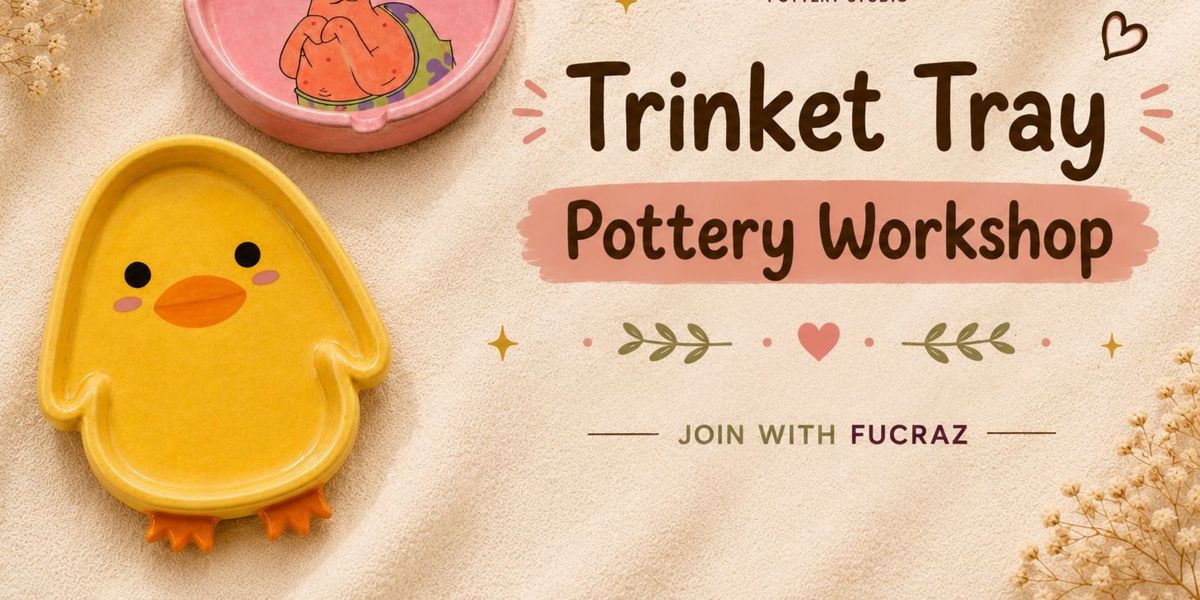 Trinket Pottery Workshop