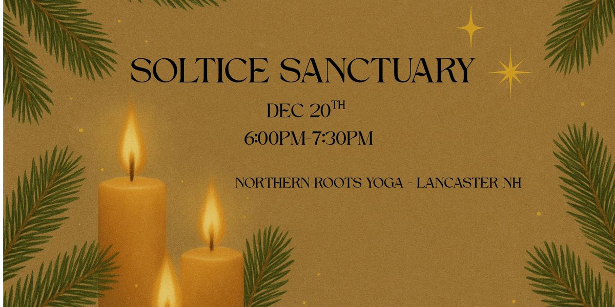 SOLSTICE SANCTUARY, 20 December | Event in Lancaster | AllEvents