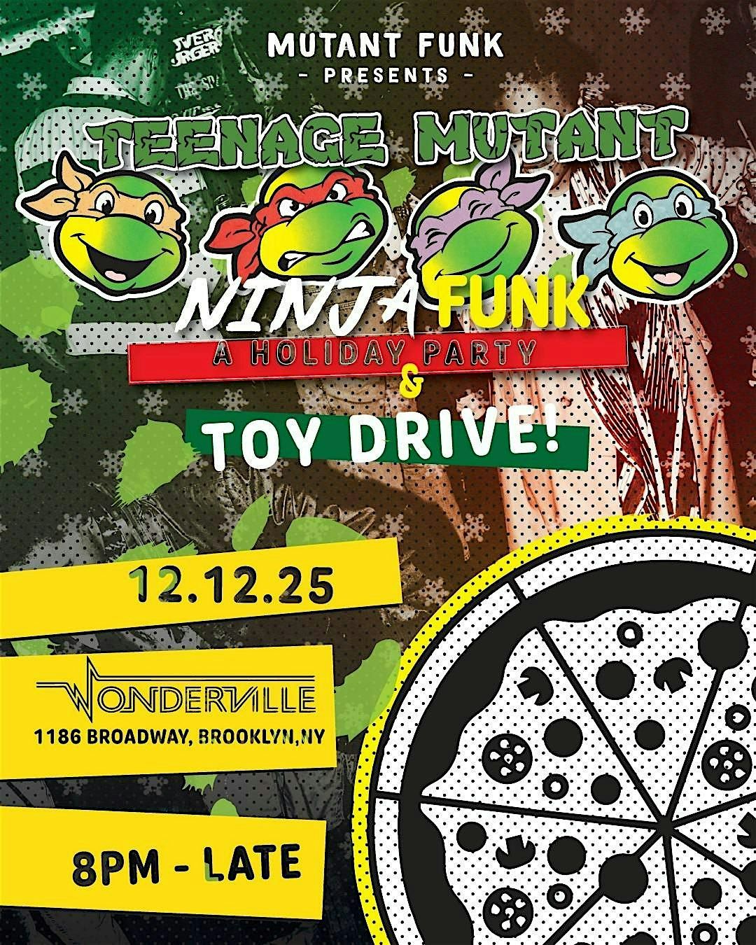 Teenage Mutant Ninja Funk: A Holiday Party & Toy Drive, 12 December | Event in Brooklyn | AllEvents