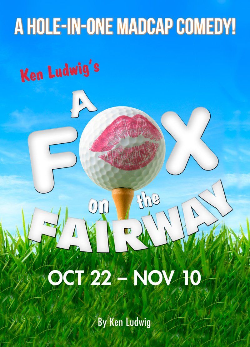 A Fox On the Fairway at Pineapple Playhouse | Event in Fort Pierce | AllEvents