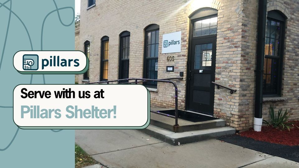 Serve at Pillars Shelter! , Homeless Connections, Appleton, 26 October