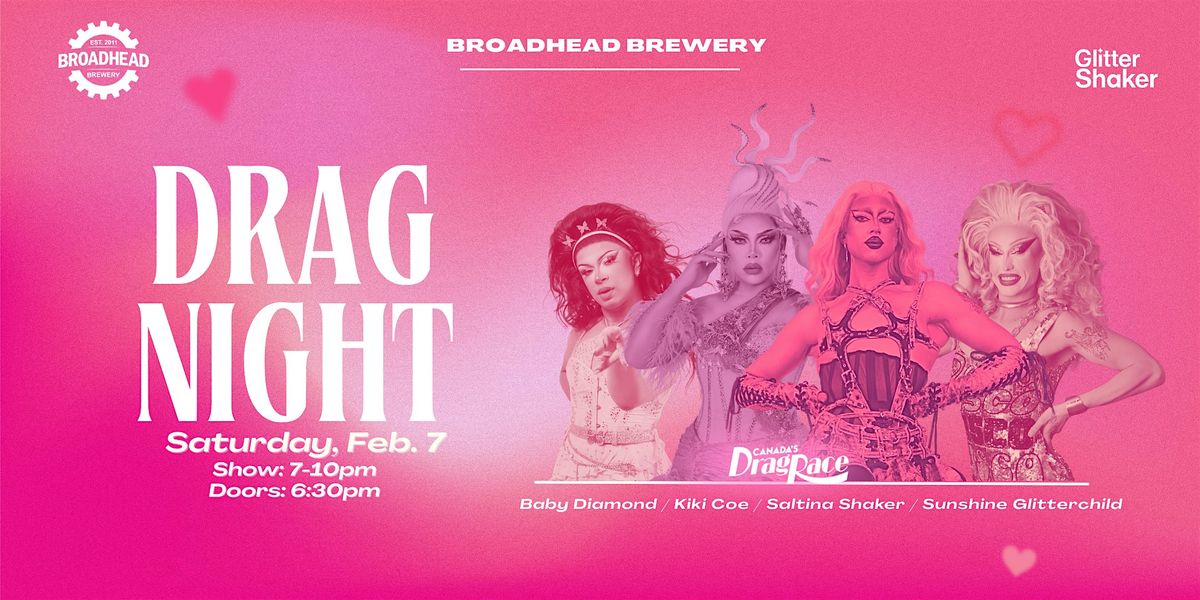 DRAG NIGHT at Broadhead Brewery ORLEANS!