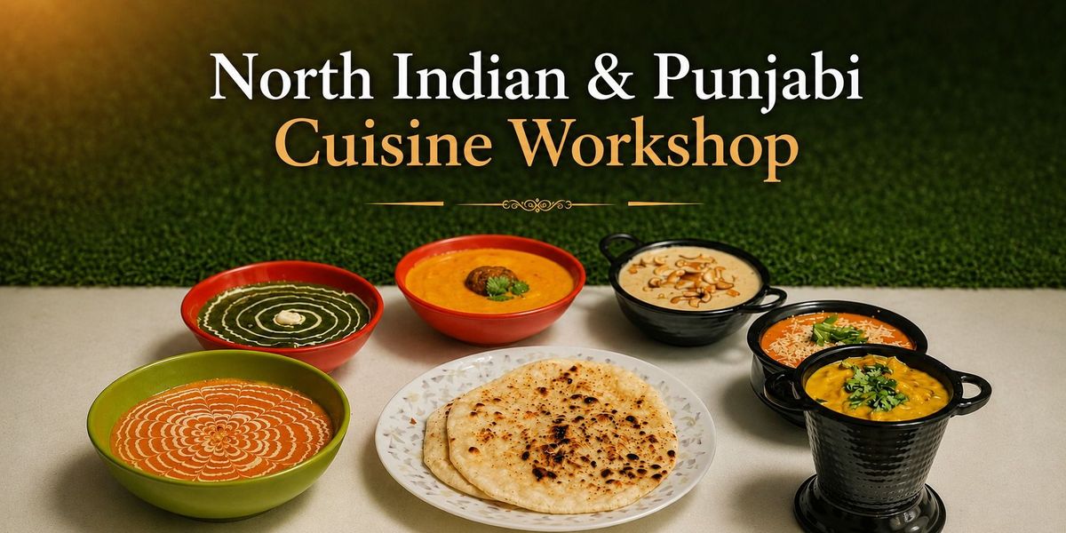 North Indian & Punjabi Cuisine Workshop