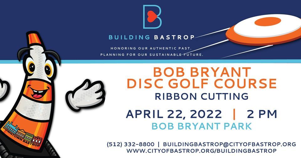 Bob Bryant Disc Golf Course Ribbon Cutting, Bob Bryant Park, Bastrop