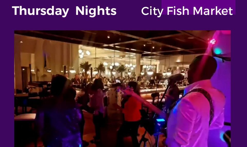 Live Entertainment Thursdays , City Fish Market, Boca Raton, October 12