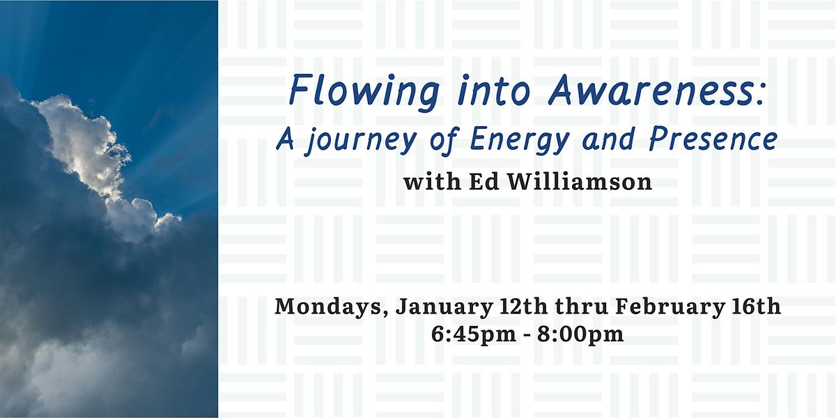 Flowing into Awareness: A journey of Energy and Presence, 12 January | Event in Millis | AllEvents