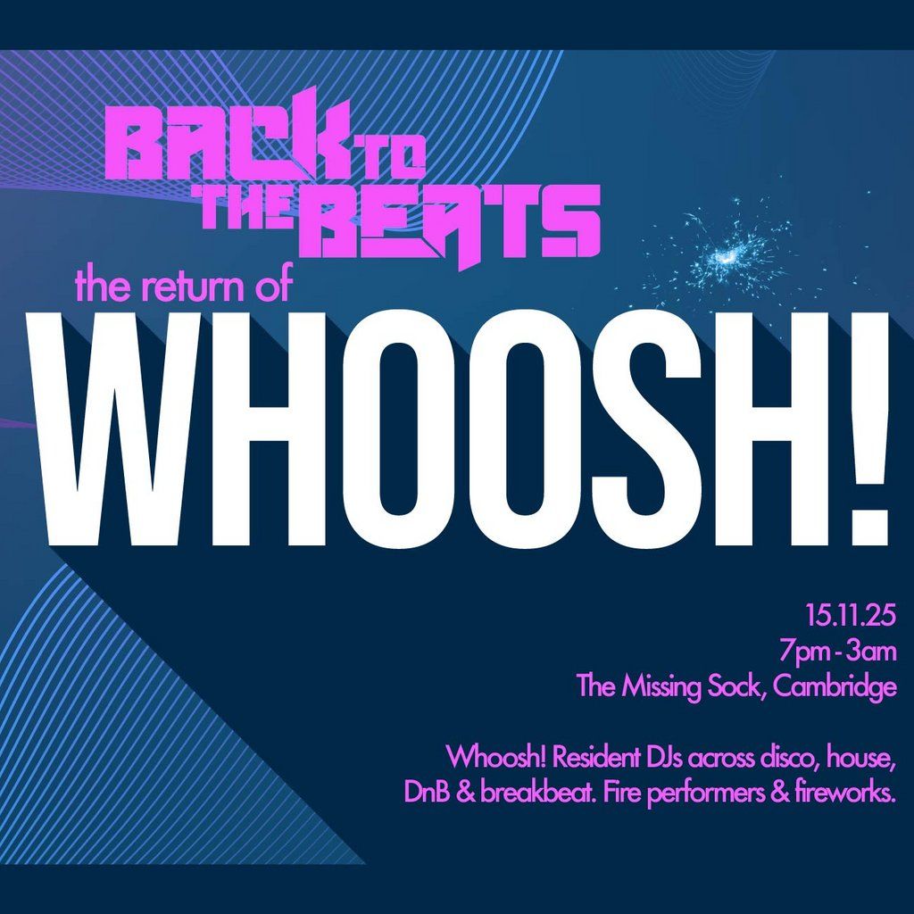 The Return of Whoosh! - Back To The Beats, 15 November | Event in Great Wilbraham | AllEvents