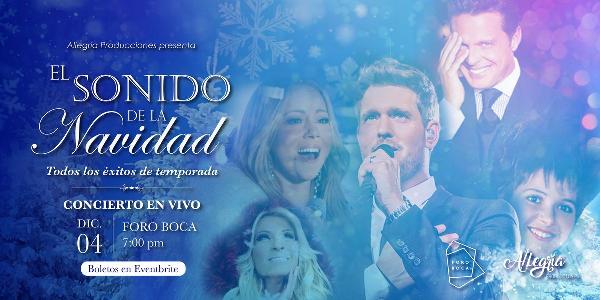 El Sonido de la Navidad | Concierto en vivo, 4 December | Event in Boca del Río | AllEvents