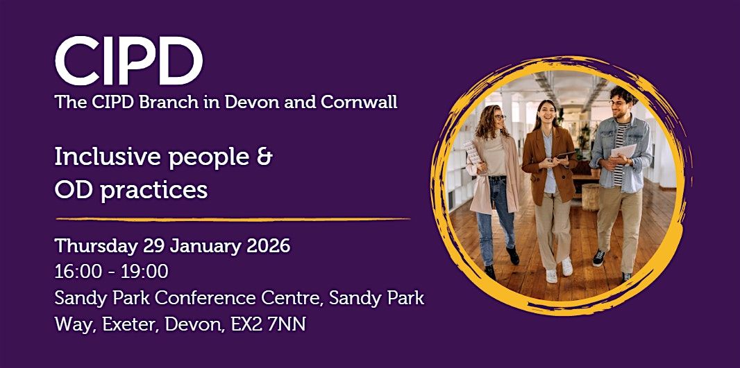 Inclusive people & OD practices, 29 January | Event in Exeter, Devon | AllEvents