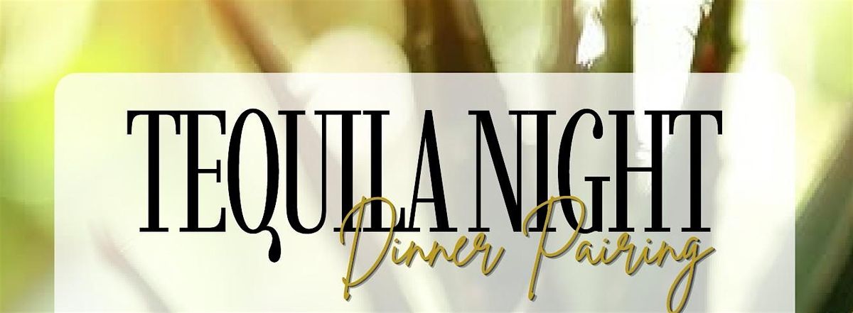 Tequila Night Dinner Pairing, 8 January | Event in Ellicott City | AllEvents