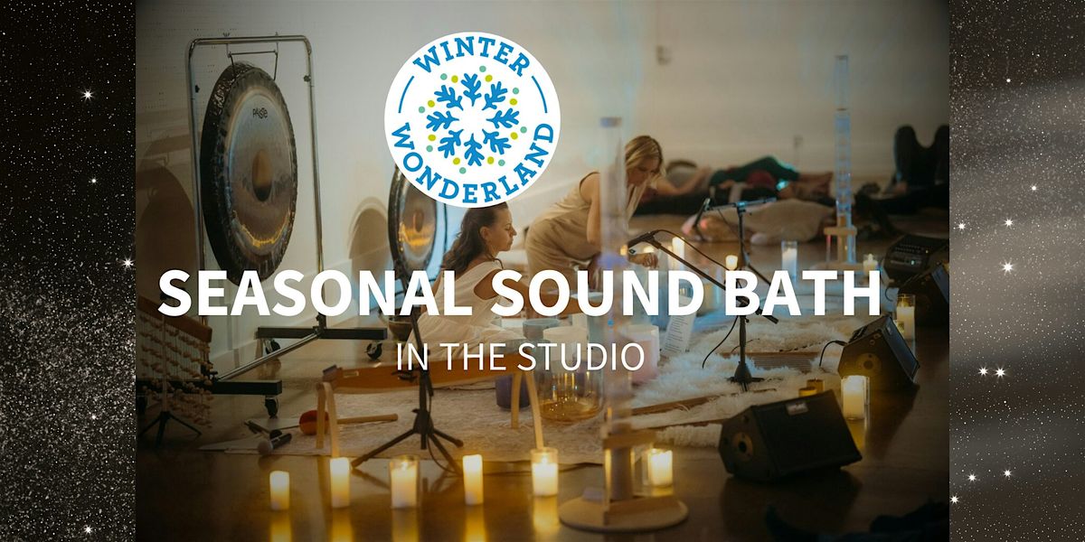 Seasonal Sound Bath in the Studio, 14 December | Event in Ross | AllEvents