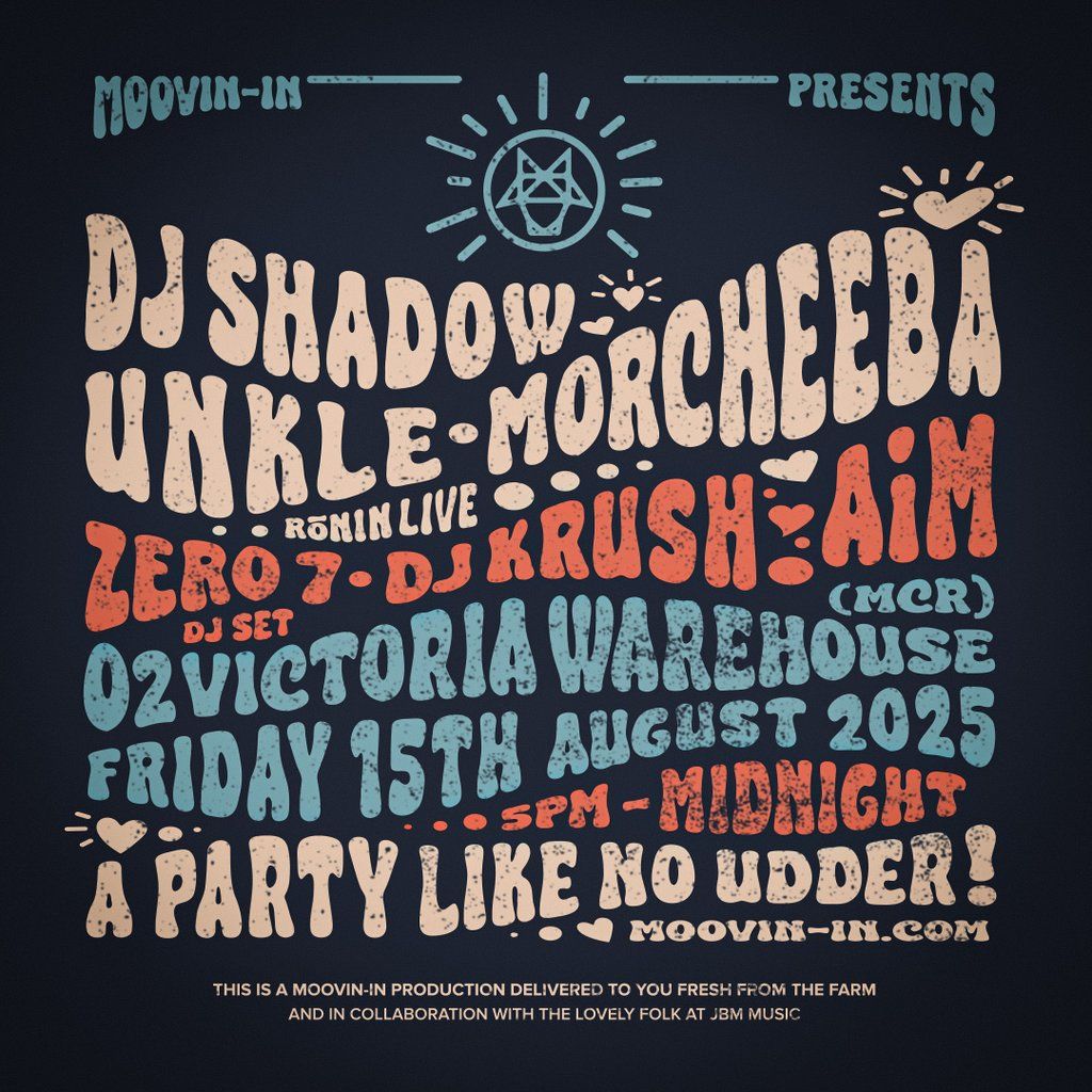 Moovin-in W/ DJ Shadow, Morcheeba, Unkle (Rõnin Live) & more, 15 August | Event in Salford | AllEvents