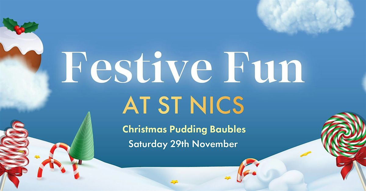 Create a Christmas Pudding Bauble at St Nics, Sutton, 29 November | Event in Sutton | AllEvents
