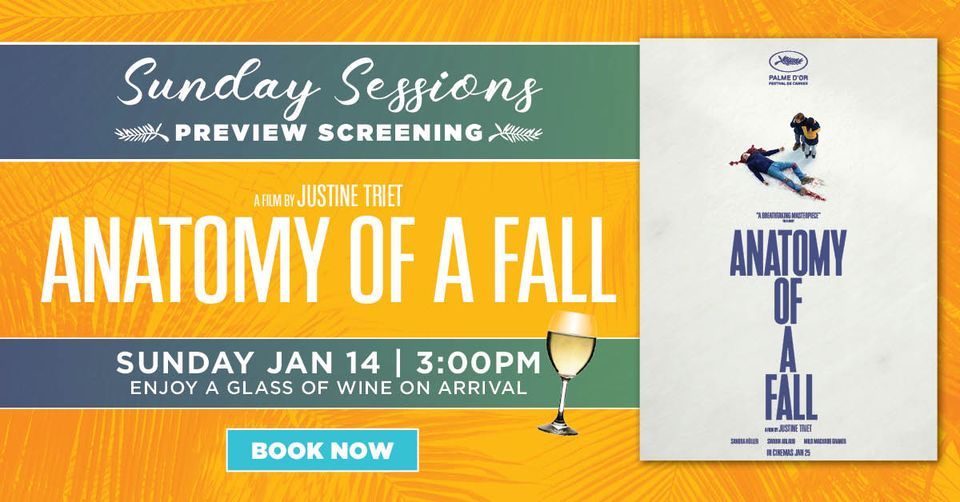 ANATOMY OF A FALL Sunday Session Preview Screening, Dendy Cinemas Southport, January 14 2024
