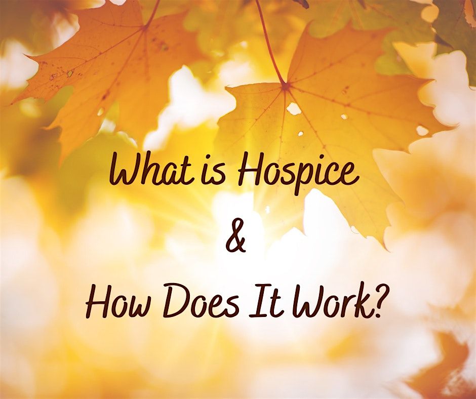 What is Hospice & How Does It Work?, 16 December | Event in Berwyn | AllEvents