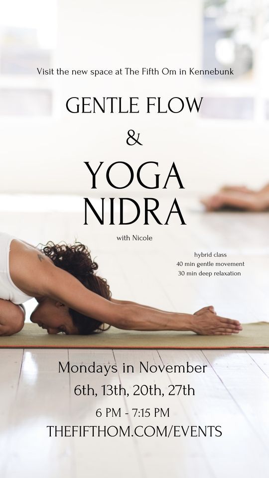Gentle Flow + Yoga Nidra, The Fifth Om, Kennebunk, November 13 2023