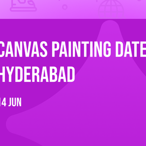 Canvas Painting Date - Hyderabad