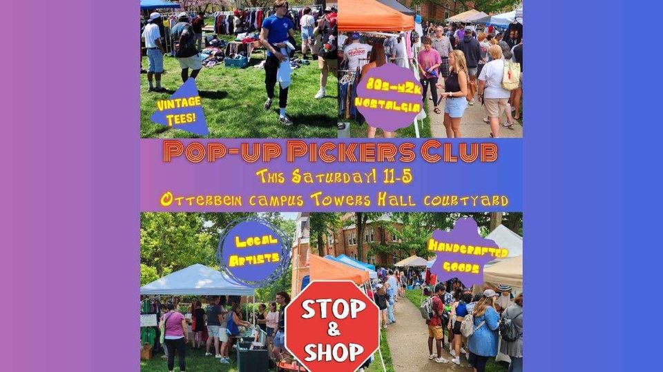 Popup Pickers Club Vintage & Makers Market Otterbein Campus