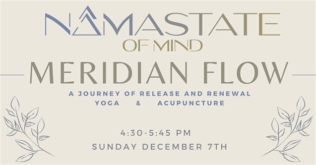 Meridian Flow: A Journey of Release & Renewal (Yoga & Acupuncture), 7 December | Event in Chicago