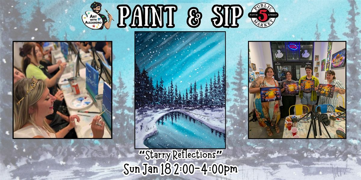 Paint & Sip at 5th St Alley “Starry Reflections”, 18 January | Event in Eugene | AllEvents